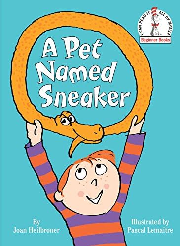 A Pet Named Sneaker (Beginner Books(R))