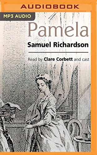 Pamela, or Virtue Rewarded MP3 CD – Unabridged, April 19, 2016