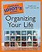 The Complete Idiot's Guide to Organizing Your Life, 5th Edition