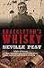 Shackleton's Whisky: A Spirit of Discovery: Ernest Shackleton's 1907 Antarctic Expedition, and the R by Neville Peat