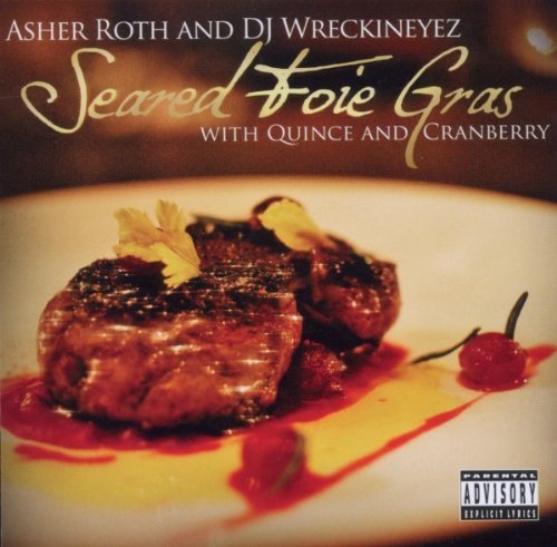 Asher Roth Asher Roth Seared Foie Gras With Quince And Cranberry By Asher Roth Amazon Com Music