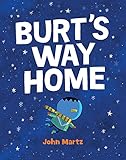 "Burt's Way Home" av John Martz
