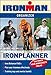 Ironplanner: Iron-Distance Organizer for Triathletes (Ironman) (Ironman Edition) by 