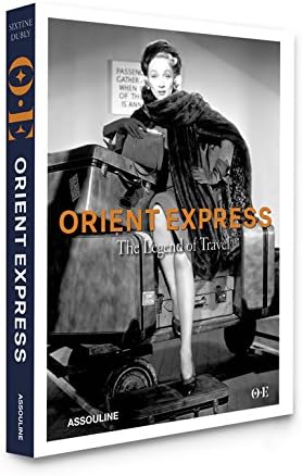 Orient Express: Legend of Travel (Classics)