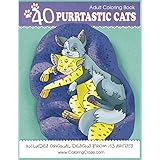 Adult Coloring Book: 40 Purrtastic Cats (Domestic Animals Coloring Books For Adults Series)