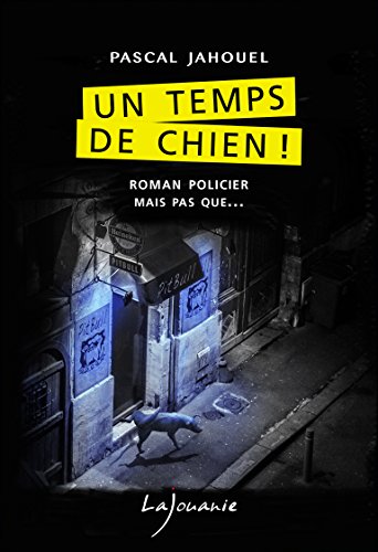 Un  temps de chien !
