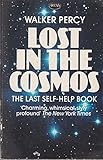 Front cover for the book Lost in the Cosmos: The Last Self-Help Book by Walker Percy
