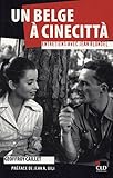 Un Belge à Cinecittà by 