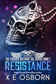 Resistance (The Chicago Defiance MC Series Book 1)