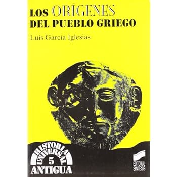 Los orígenes del pueblo griego (Historia universal. Antigua) Los orígenes del pueblo griego (Historia universal. Antigua)