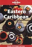 Lonely Planet Eastern Caribbean by Kevin Anglin, Neal Bedford