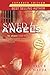 Saved by Angels Expanded Edition: To Share How God Talks to Everyday People by Bruce Van Natta