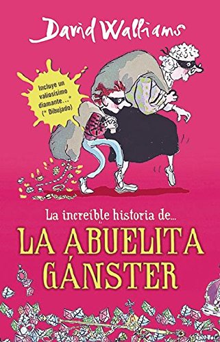Increíble historia de la abuelita gánster (Spanish Edition)