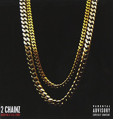 2 Chainz - T.R.U. (The Real University) - Zortam Music