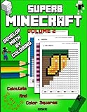 Superb Minecraft: Develop Math By coloring (Minecraft Activity Books) (Volume 2)