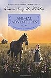 Animal Adventures (Little House the Laura Years (Prebound))