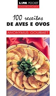 Livro 100 Receitas de Aves e Ovos