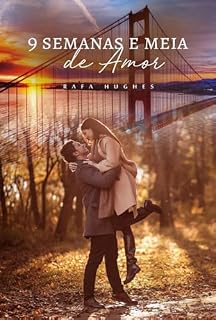 Livro 9 Semanas E Meia De Amor
