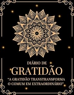 Livro Diário de Gratidão: A gratidão transforma o comum em extraordinário