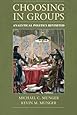 Choosing in Groups: Analytical Politics Revisited