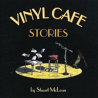 Vinyl Cafe Stories: Stuart McLean: Amazon.ca: Music