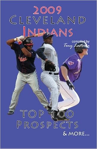 2009 Cleveland Indians Top 100 Prospects More Lastoria Tony 9781439229576 Amazon Com Books