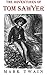 The Adventures of Tom Sawyer (Illustrated and Unabridged): plus FREE Audiobook