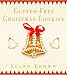 Gluten-Free Christmas Cookies by Ellen Brown