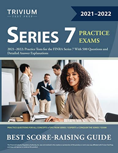 Series 7 Exam Prep 2021-2022: Practice Tests for