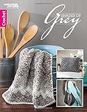 Shades of Grey | Crochet | Leisure Arts (7018) by Inc. Leisure Arts