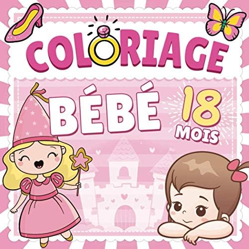 Coloriage Bebe 18 Mois Livre D Activite Coloriage Ideal Pour Les Enfants Et Bebes De 18