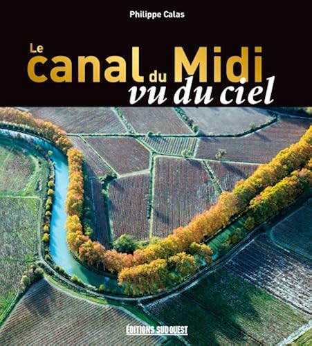 Download LE CANAL DU MIDI VU DU CIEL PDF