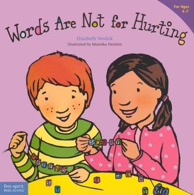 Words Are Not for Hurting[WORDS ARE NOT FOR HURTING][Prebound] Hardcover – 30 Apr 2004
