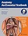 Anatomy: An Essential Textbook