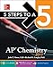 5 Steps to a 5: AP Chemistry 2017 (McGraw-Hill 5 Steps to A 5)