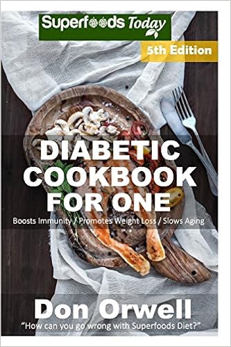 Diabetic Cookbook For One Over 230 Diabetes Type 2 Quick - 