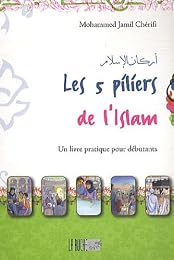Les  5 piliers de l'islam