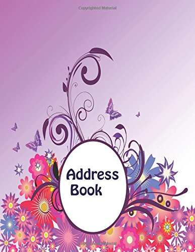 Address Book: Big Print Extra Large Birthdays & Address Book for Contacts, With Addresses, Phone Numbers, Email, Alphabetical A- Z Organizer XL ... Volume 12 (Extra Large Address Books)