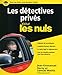 Les détectives privés pour les Nuls (French Edition) by 