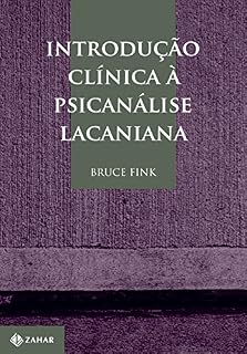 Livro Introdução clínica à psicanálise lacaniana (Coleção Transmissão da Psicanálise)