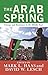The Arab Spring: Change and Resistance in the Middle East