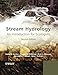 Stream Hydrology: An Introduction for Ecologists