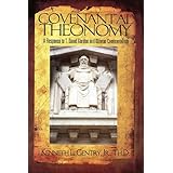 Covenantal Theonomy: A Response to T. David Gordon and Klinean Covenantalism