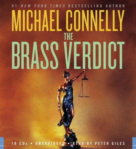 By Michael Connelly The Brass Verdict: A Novel (Abridged)