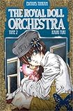 The Royal Doll Orchestra -Tome 02- (Shojo Tonkam) by 