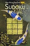 Daily Sudoku 17 Clues Puzzle Calendar 2016 (Daily Puzzle Calendar 2016) by Nick Snels