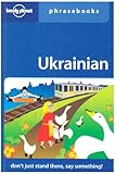 Ukrainian: Lonely Planet Phrasebook by 