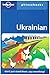 Ukrainian: Lonely Planet Phrasebook by 