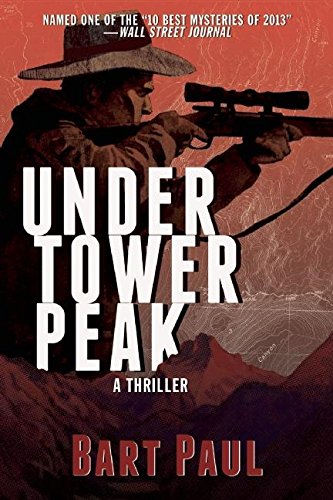 Under Tower Peak: A Tommy Smith High Country Noir, Book One (1)