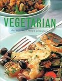Vegetarian: The Best-Ever Recipe Collection by 